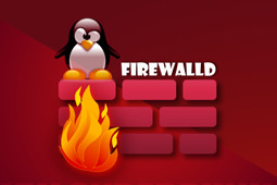 ابزار Firewalld و نحوه استفاده از آن در سیستمعامل لینوکس